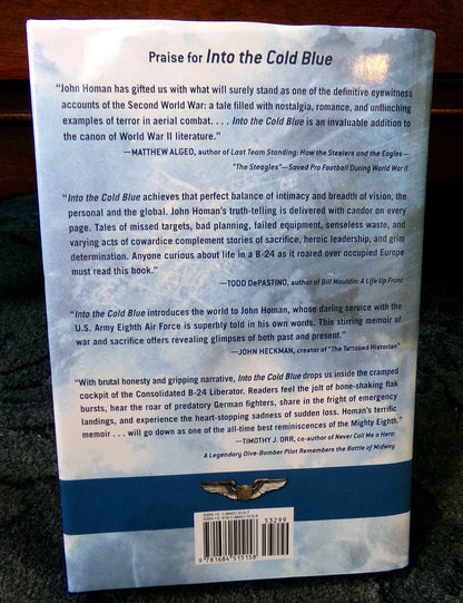 Into the Cold Blue: My World War II Journeys with the Mighty 8th AF John Homan