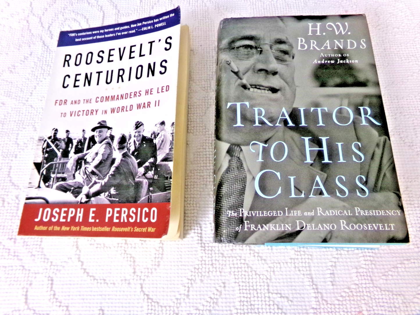 Traitor to His Class by H.W. Brands & Roosevelt's Centurions by Persico Lot of 2