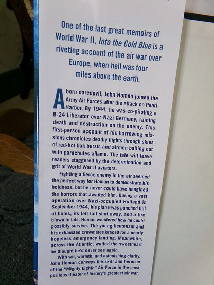 Into the Cold Blue: My World War II Journeys with the Mighty 8th AF John Homan